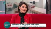 Адвокат: Нито една болница, заявила работа по клинична пътека, няма капацитета да лекува децата паци