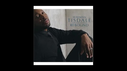 Wayman Tisdale - I Hope You Feel it Too 