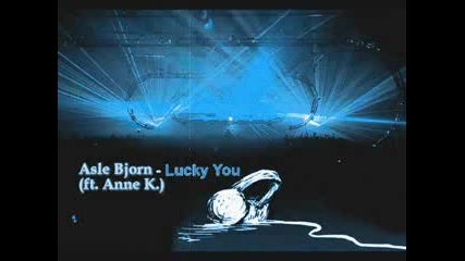 Asle Bjorn - Lucky You