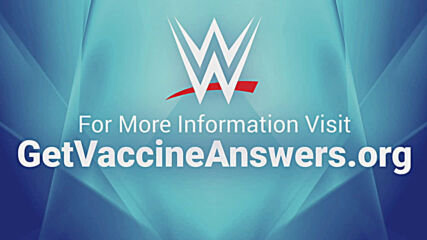 Raw Superstars encourage all of us to get back to our lives and get vaccinated