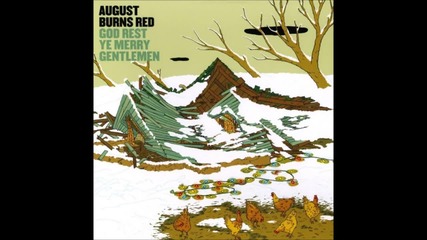 August Burns Red - God Rest Ye Merry Gentlemen