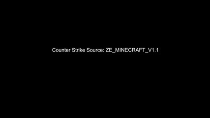 Counter Strike Source: Minecraft Map