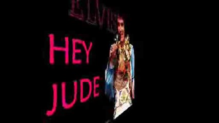Elvis - Hey Jude Remix