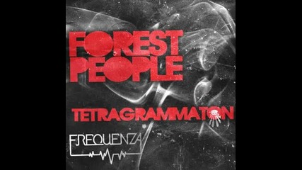 Forest People - Tetragrammaton (1)