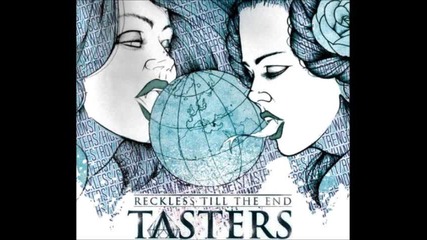 Tasters - Dead Roses
