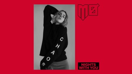 Mo - Nights With You ( A U D I O )