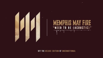 Memphis May Fire - Need To Be (acoustic)