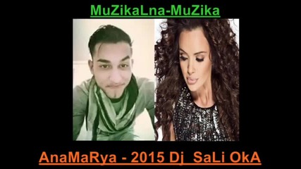 Anamarya - 2015 Dj-sali-oka