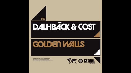 John Dalhback & Arno Cost - Golden Walls ( Original Radio Edit )
