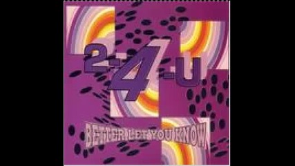 Two 4 U - better let you know (club mix)1990