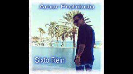 Sixto Rein - Amor Prohibido 2015