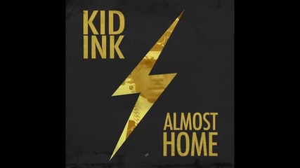 *2013* Kid Ink ft. Rico Love - Fuck sleep
