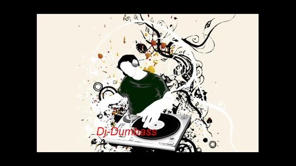 Dj - Dumbass Club cant handel Me Remix .. 