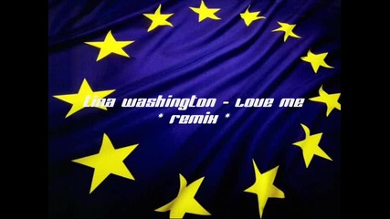 Tina Washington - Love Me (remix)