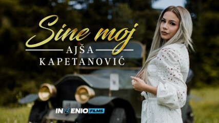 Ajsa Kapetanovic - Sine moj - (official Video 2022) превод