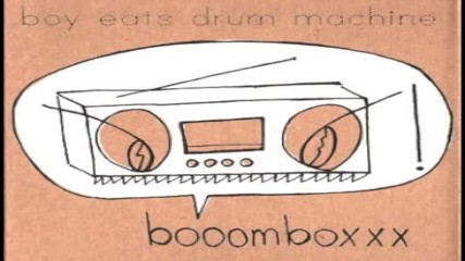 Boy Eats Drum Machine – We Are An Army