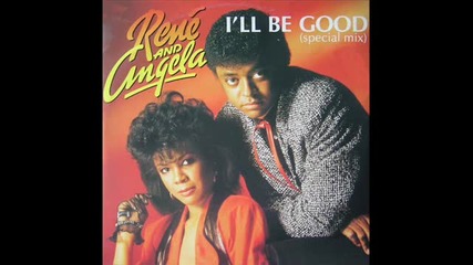 Rene and Angela - I'll Be Good ( Extended Mix ) 1985