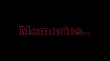 Memories - Интро 