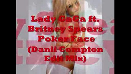 Britney Spears & Lady Gaga - Pokerface