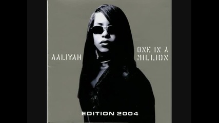 Aaliyah - Came To Give Love Outro 