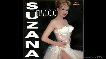 Suzana Mancic - Istok zapad - (audio 2004)