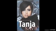 Tanja Savic - Tako mi i treba - (Audio 2009)