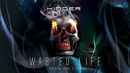 Hinder - Wasted Life