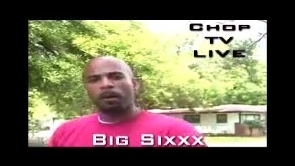 Screwed N Chopped - Big Sixxx - Freestyle
