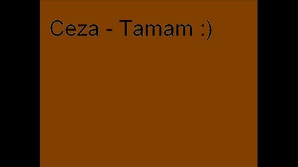 Ceza - Tamam