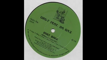 Urg - 7 feat. Da Uaz - Bust Bakk 
