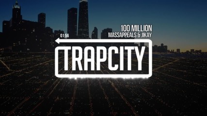Massappeals Jikay - 100 Million
