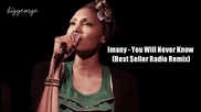 Imany - You Will Never Know ( Best Seller Radio Remix )