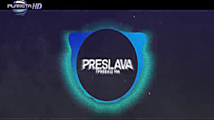 PRESLAVA - TRYABVASH MI / ПРЕСЛАВА - ТРЯБВАШ МИ / LYRICS VIDEO, 2019