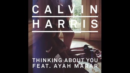 *2014* Calvin Harris ft. Ayah Marar - Thinking about you ( Synchronice remix )