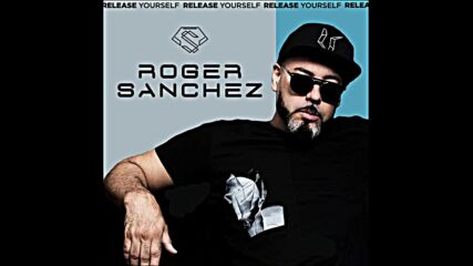 Roger Sanchez pres Release yourself 1128 with Todd Terry