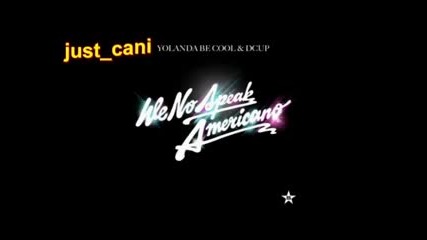 Бърза и забавна версия на Yolanda Be Cool - We No Speak Americano | We No Speak Americano 