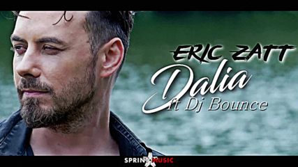 Eric Zatt feat. Dj Bounce - Dalia