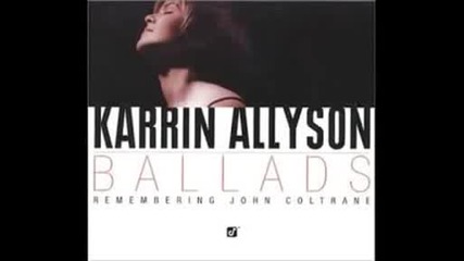 Karrin Allyson - Why Was I Born