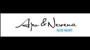 Apo & Nevena - Blue heart