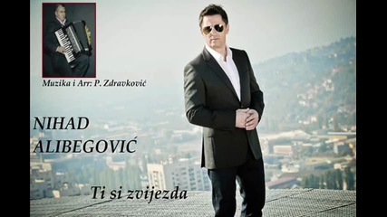 Nihad Alibegovic - 2016 - Ti si zvijezda (hq) (bg sub)