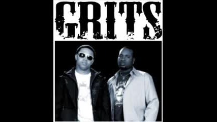 Grits - My life be like (ooh-aah)
