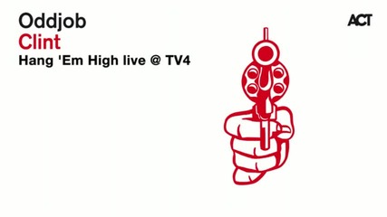 Oddjob - Hang Em High (live @ Tv4) 