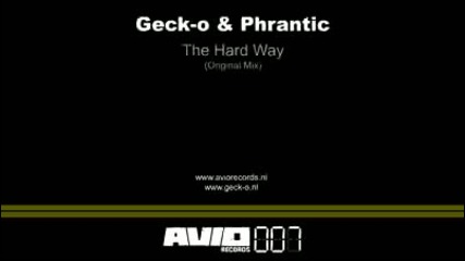 Geck - o Phrantic - The Hard Way 