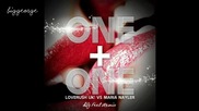 Loverush Uk! Vs Maria Nayler - One And One ( Dj Feel Remix ) [high quality]