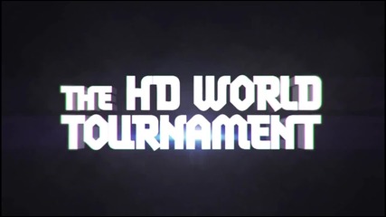 Hd World Tournament Intro! 