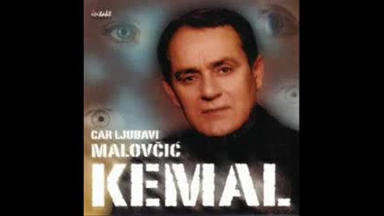 Kemal Malovcic - Car ljubavi