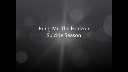 Bring Me The Horizon - Suicide Season Lyrics