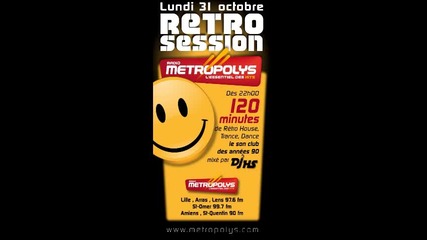 dj hs retro session (metropolys) pt3-1-10-2011