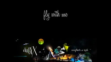 Dub Fx - Fly with me