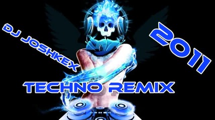 • Мощно техно by Djjoshkex [ Remix ] •